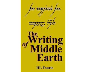 The Writing of Middle Earth: How to write the script of the Holbbits, Dwarves and Elves.