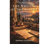 The Writing of the Scroll: Timothy • Volume III THE NEW TESTAMENT WORLD - Howard Thompson - Master Builder Press - ebook (ePub) - Livre