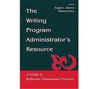 The Writing Program Administrator's Resource