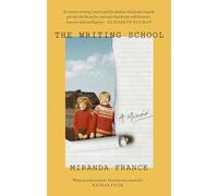 The Writing School: A memoir