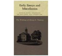 The Writings Of Henry David Thoreau - Early Essays And Miscellanies.