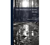 The Writings of John Muir