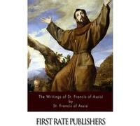 The Writings of St. Francis of Assisi Robinson, Fr Pascal (Auteur)