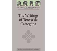 The Writings of Teresa De Cartagena, Library of Medieval Women Teresa, Dayle Seidenspinner-Nunez (Auteur)