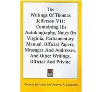 The Writings of Thomas Jefferson Thomas Jefferson (Auteur)