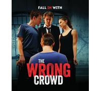 The Wrong Crowd [Blu-Ray]