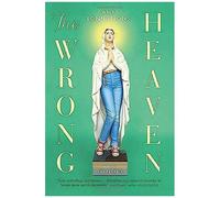 The Wrong Heaven