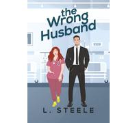 The Wrong Husband: Brother's Best Friend Marriage of Convenience Romance