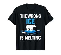 The Wrong Ice is Melting Global Warming Humour Awareness T-Shirt