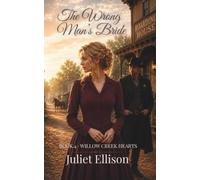 The Wrong Man's Bride: A Clean Historical Western Mail-Order Bride Romance in Wyoming Territory