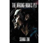 The wrong man's pet: A pitch-black dystopian romantic tragedy