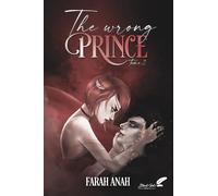The wrong prince: Tome 2