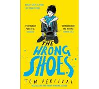 The Wrong Shoes: The vital new novel from the bestselling creator of Big Bright Feelings