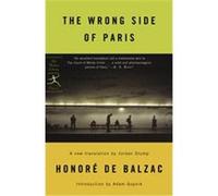 The Wrong Side Of Paris, Modern Library Classics Honore De Balzac (Auteur)