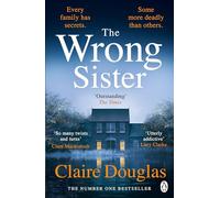 Claire Douglas – The Wrong Sister – Thriller psychologique best-seller du Sunday Times – Poche