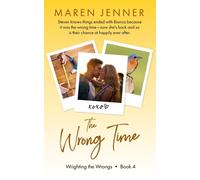 The Wrong Time A Second Chance Romance - Maren Jenner - Entwined Publishing - ebook (ePub) - Livre