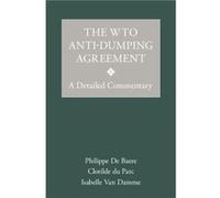 The WTO AntiDumping Agreement by Isabelle Van Damme Isabelle Van Damme (Auteur)