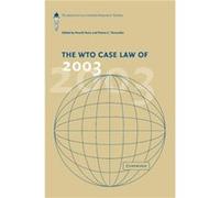 The WTO Case Law of 2003 - Cambridge University Press - Cambridge University Press - Livre en Anglais - Paperback Cambridge University PressCambridge University Press (Auteur)
