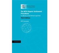 The Wto Dispute Settlement Procedures