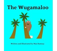 The Wugamaloo: A Heartfelt Monster Tale about Finding Where You Belong