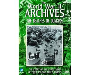The Wwii Archives -Beaches Of Dunkirk [DVD]