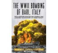 The Wwii Bombing Of Bari, Italy