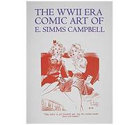 The Wwii Era Comic Art Of E. Simms Campbell