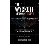 The Wyckoff Methodology in Depth