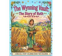The Wynning Vault: The Story of Ruth