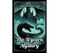 The Wyvern Mystery