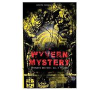 The Wyvern Mystery (Complete Edition: All 3 Volumes)