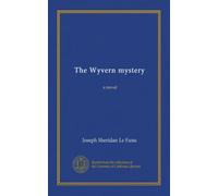 The Wyvern mystery (Vol-1): a novel