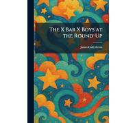The X Bar X Boys at the Round-Up