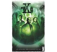 The X-Files Archives - Tome 02: Les affaires non classées du FBI