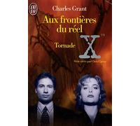 The X Files - Aux frontières du réel - Tome 2 : Tornade