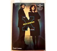 The X-Files Declassified: The Unauthorized Guide