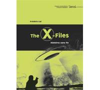 The X-files Histoires sans fin - Frédéric Gai - Pu.francois Rabelais - broché - Essai
