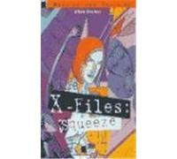 The X-files: Squeeze. Book + CD