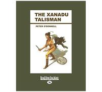 The Xanadu Talisman (Large Print 16pt)