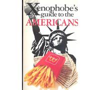 the Xenophobe's Guide to the Americans