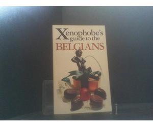 The Xenophobe's Guide to the Belgians