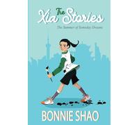 The Xia Stories #2: The Summer of Someday Dreams