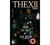 THE XII - BOOK III: Noon The Day of Var'Sheen