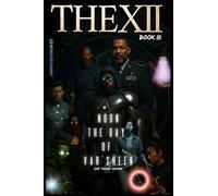 THE XII - BOOK III (Noon The Day of Var'Sheen): Noon The Day of Var'Sheen