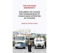 The Xinjiang Emergency