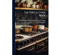 The Y.W.C.A. Cook Book
