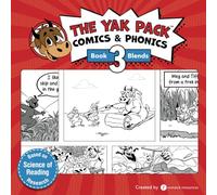 The Yak Pack: Comics & Phonics: Book 3: Learn to read decodable blend words