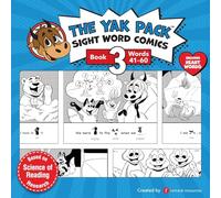 The Yak Pack: Sight Word Stories: Book 3: Comic Books to Practice Reading Dolch Sight Words (41-60)