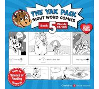 The Yak Pack: Sight Word Stories: Book 5: Comic Books to Practice Reading Dolch Sight Words (81-100)
