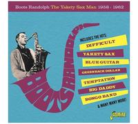Randolph, Boots - The Yakety Sax Man, 1958-1962